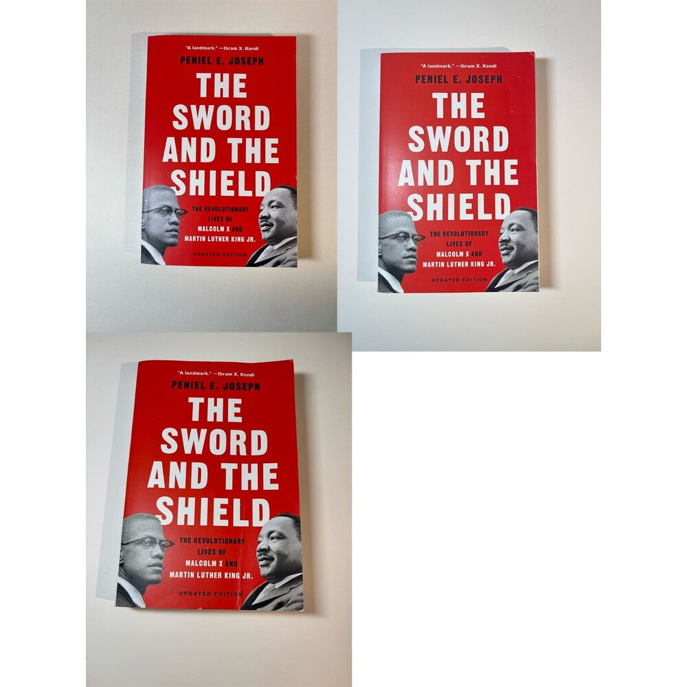 3 Copies of "The Sword And The Shield" by Peniel E. Joseph 2 V Good 1 ACCEPTABLE